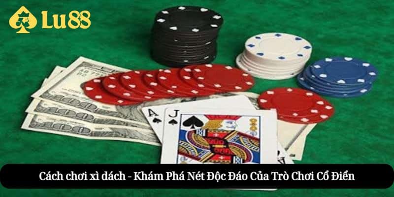 cách chơi xì dách