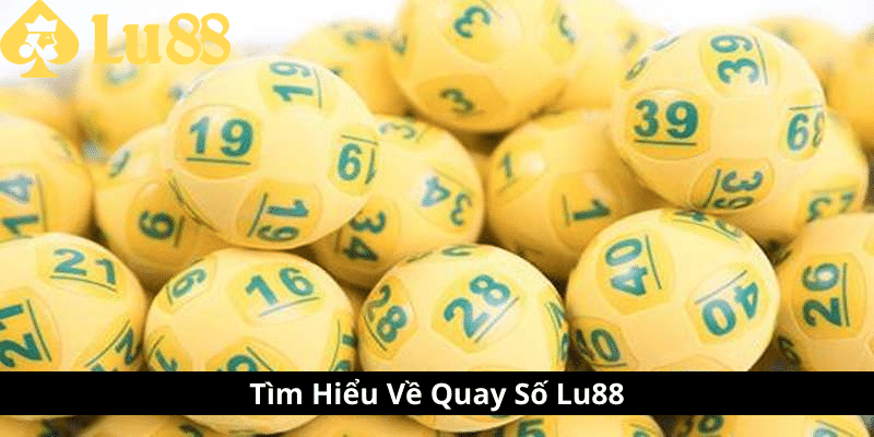 quay số lu88